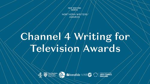 Channel 4 Writing for Television Awards 2022 :: National Association of ...