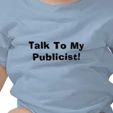 Talk to My Publicist T-Shirt
